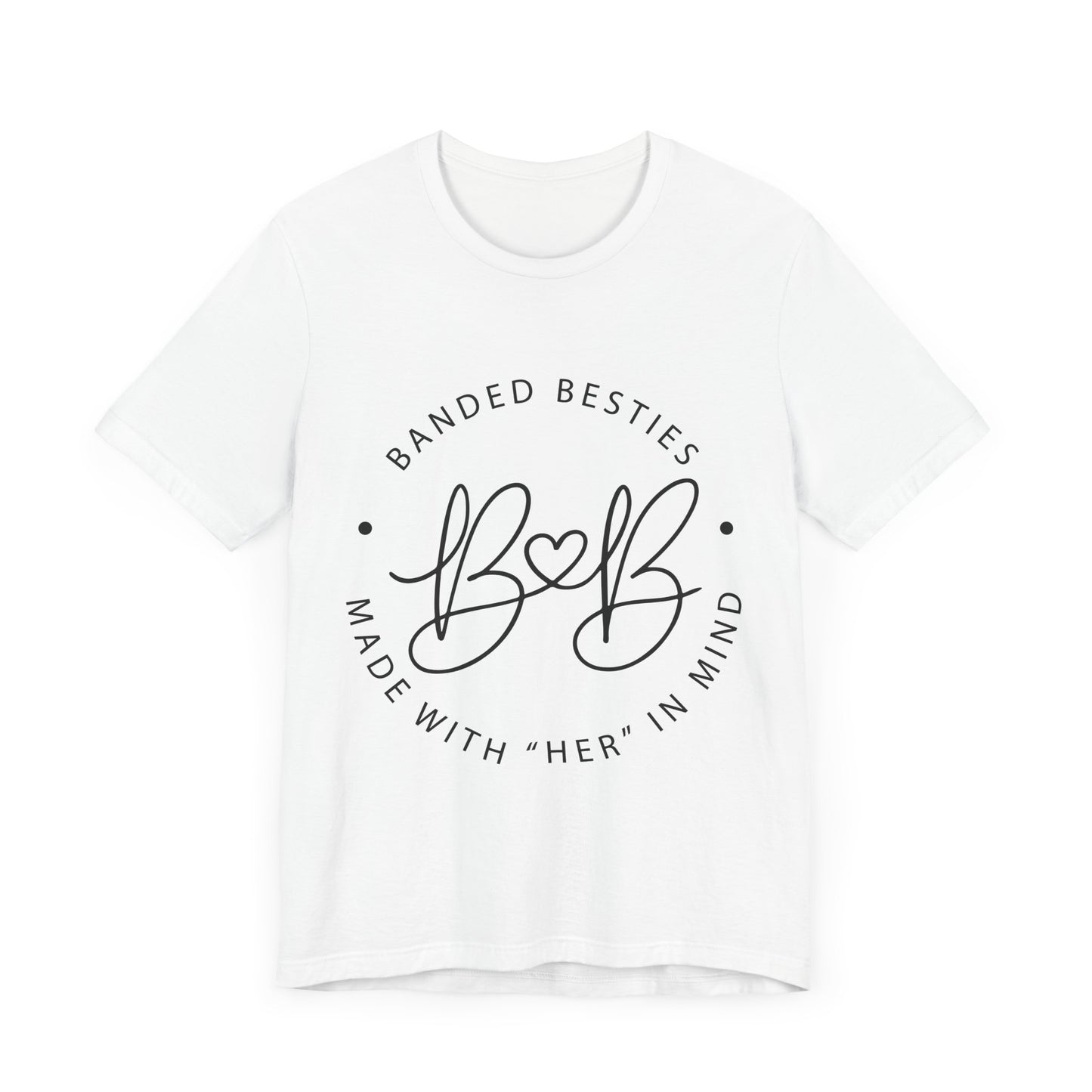 "Banded Besties" Logo T-Shirt