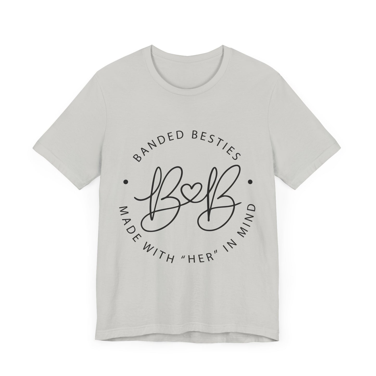"Banded Besties" Logo T-Shirt